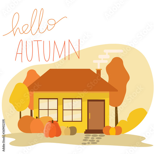 Fototapeta Naklejka Na Ścianę i Meble -  Hello, autumn. A house in the country and harvest pumpkin. Vector illustration. Fall season landscape, countryside scenery, autumn mood.
