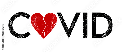 Covid - Word mixed with vector heart instead of letter 0. Typographic semanticization for t-shirt or poster designs.