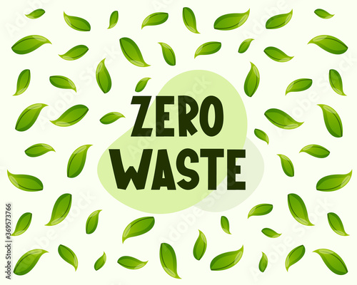 Zero waste text and green leaves pattern.