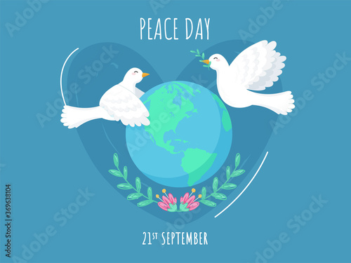 21st September Peace day Poster Design With Earth Globe, Floral And Flying Doves On Blue Background.