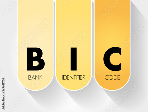 BIC - Bank Identifier Code acronym, business concept background