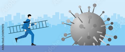 Business concept. Businessman holds the ladder and runs to the virus for step over across the economic crisis from pandemic.