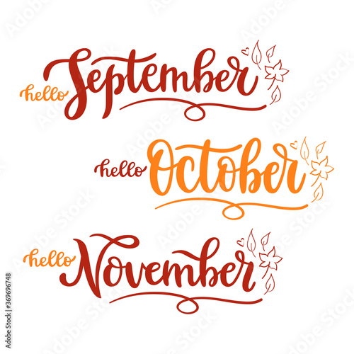 Hello  September  October  November handwritten lettering phrase. Hand-drawn calligraphy with doodle leaves for seasonal vector illustration. Autumn month for calendar  card  sticker  poster  banner.