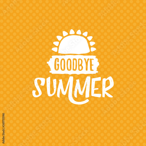 White goodbye summer vector concept text label or sticker on orange summer background with sun lights