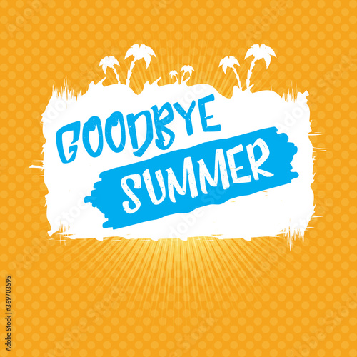 White goodbye summer vector concept text label or sticker on orange summer background with sun lights