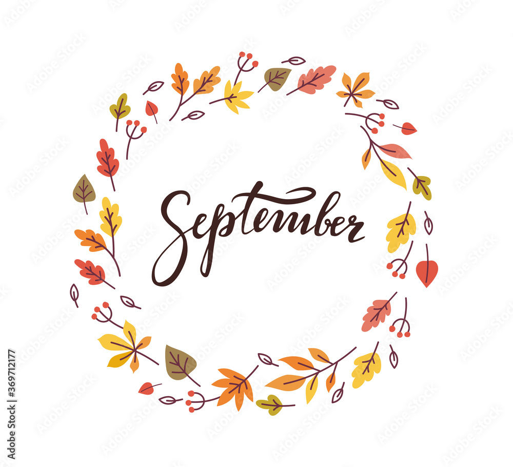 Fototapeta premium September word handwritten lettering in colorful autumn leaves wreath. - Vector illustration