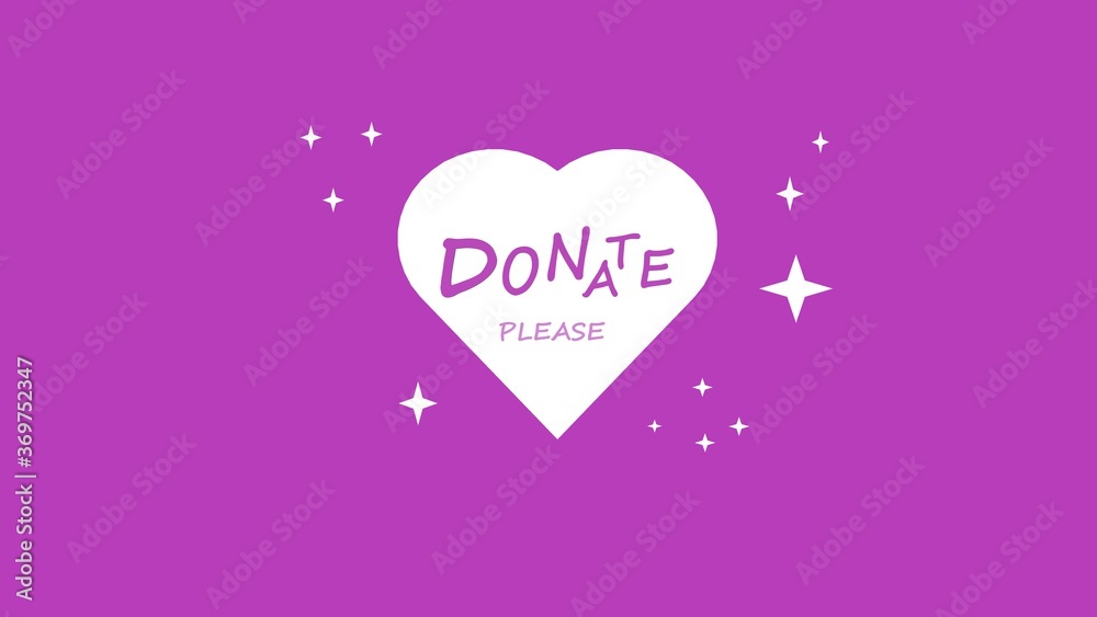Banner with the text PLEASE DONATE and a red heart. Social animation aimed at helping people	