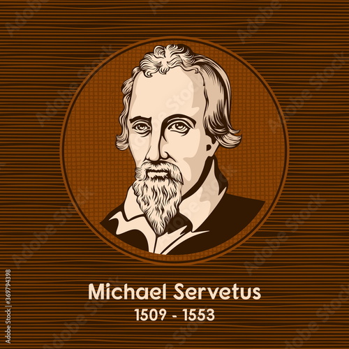 Michael Servetus (1509 - 1553), was a Spanish theologian, physician, cartographer, and Renaissance humanist. photo