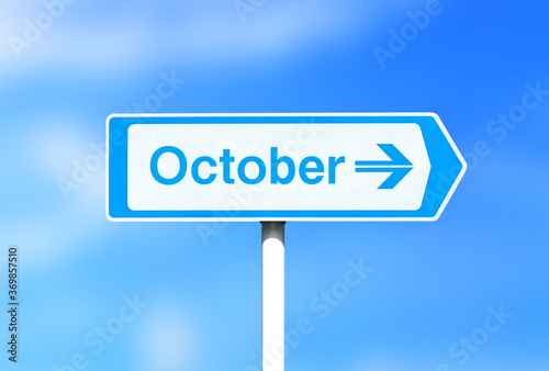 A sign that displays "october"