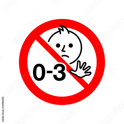 Not suitable for children under 3 years prohibition sign with crossed out little baby face and 0-3 - isolated vector information sign