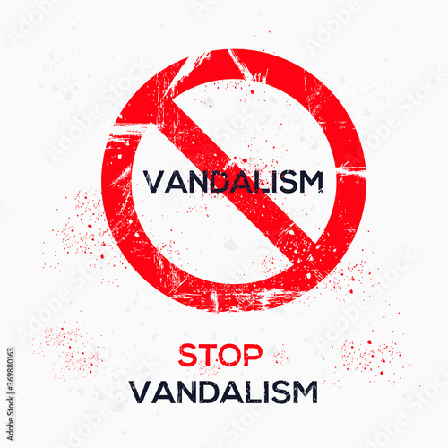 Warning sign (vandalism), vector illustration.	