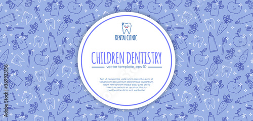 Vector template for children dentistry. Tooth emblem and outline pattern. Tooth brush and tooth paste icon. Teeth cleaning. Dental care logo. Card, label, visit card, banner design template.