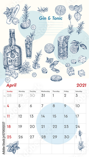 2021 Page of wall vintage calendar planner. April month. Week starts on Sunday. Alcohol bar theme. Gin tonic day cocktails Retro poster Place to write recipe Sketch engraving style vector illustration