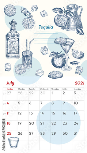 2021 Page of wall vintage calendar planner. July month. Week starts on Sunday Alcohol bar theme. Organic tequila cocktails Retro poster Place to write recipe Sketch engraving style vector illustration