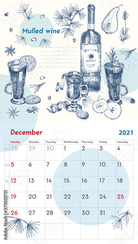 2021 Page of wall vintage calendar planner. December month. Week starts on Sunday. Alcohol bar theme. Mulled wine cocktail Retro poster Place to write recipe Sketch engraving style vector illustration
