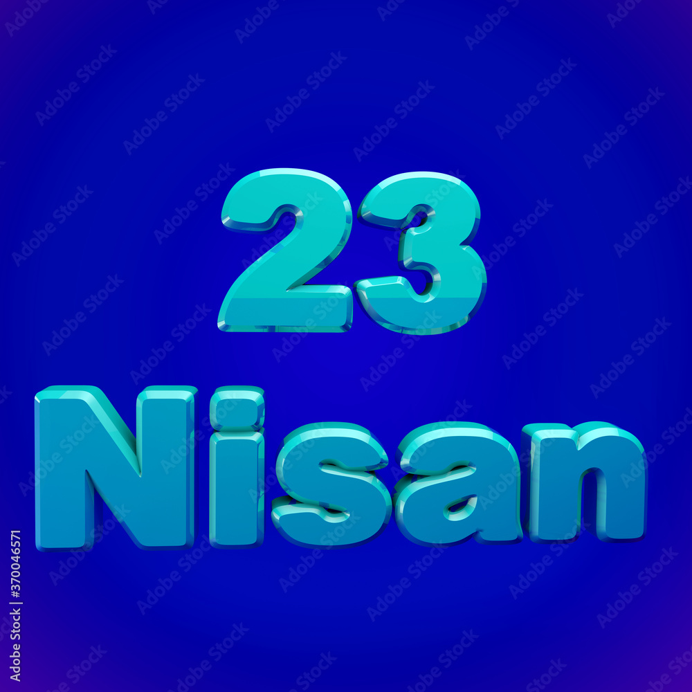 23 April Children's day (Turkish Speak: 23 Nisan Cumhuriyet Bayrami). 3d illustration 23 April Children's day (Turkish Speak: 23 Nisan Cumhuriyet Bayrami). 3d illustration
