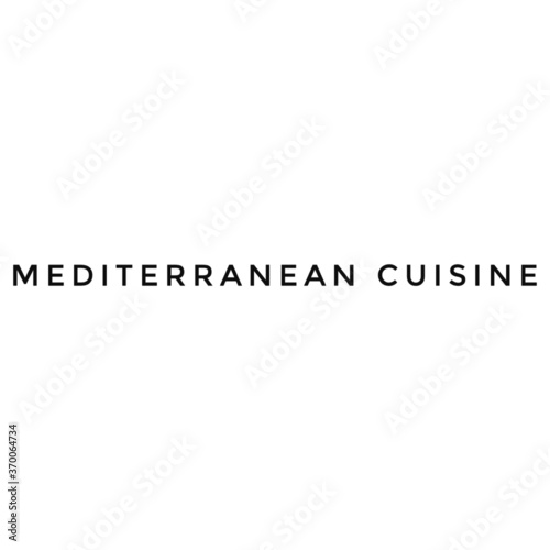 ''Mediterranean cuisine'' sign vector
