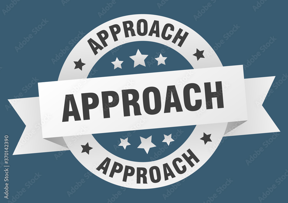 approach round ribbon isolated label. approach sign approach round ribbon isolated label. approach sign