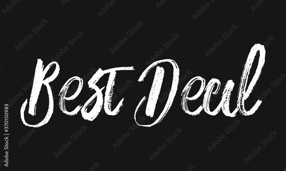Obraz premium Best Deal Chalk white text lettering retro typography and Calligraphy phrase isolated on the Black background 