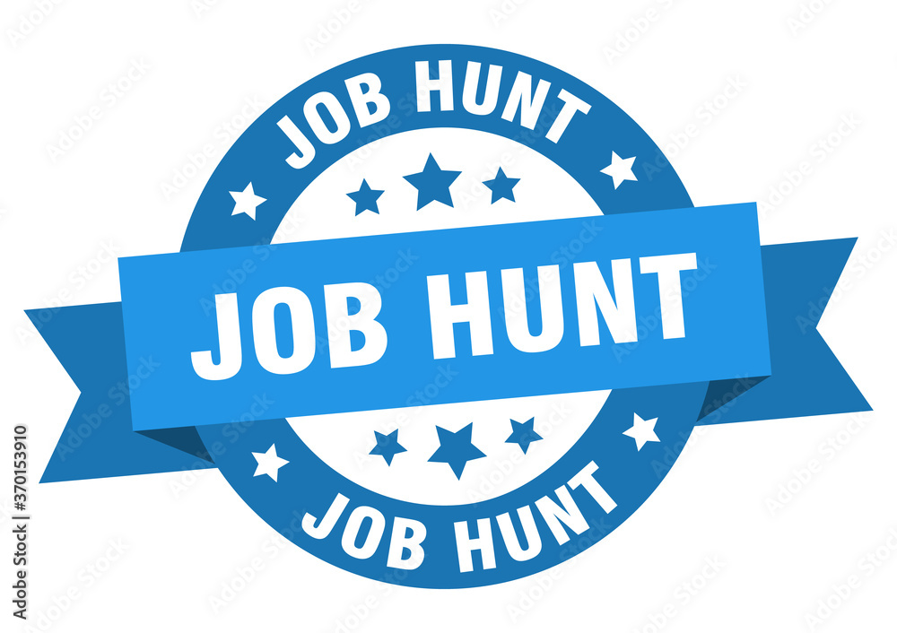 job hunt round ribbon isolated label. job hunt sign