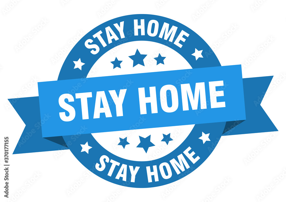 stay home round ribbon isolated label. stay home sign