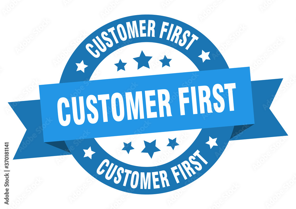 customer first round ribbon isolated label. customer first sign customer first round ribbon isolated label. customer first sign