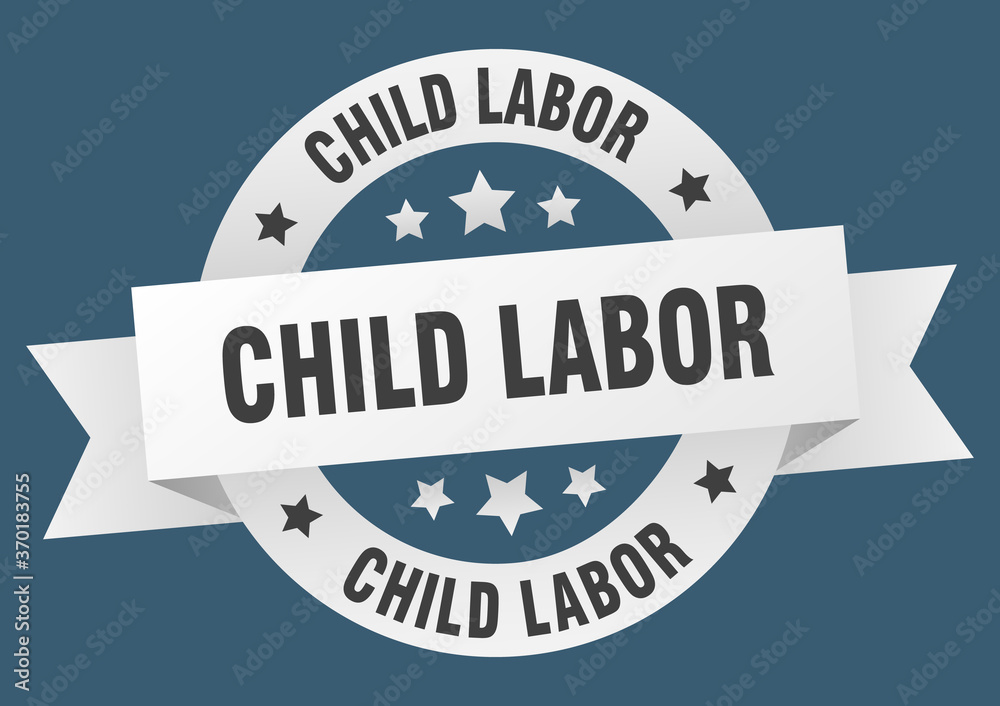 child labor round ribbon isolated label. child labor sign child labor round ribbon isolated label. child labor sign
