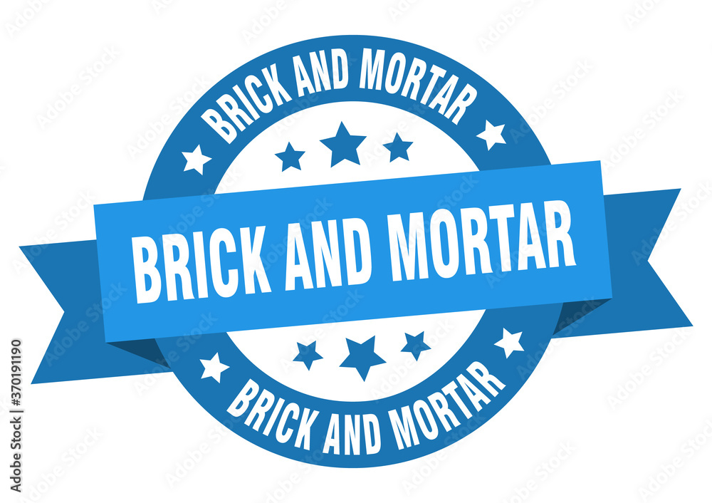 brick and mortar round ribbon isolated label. brick and mortar sign