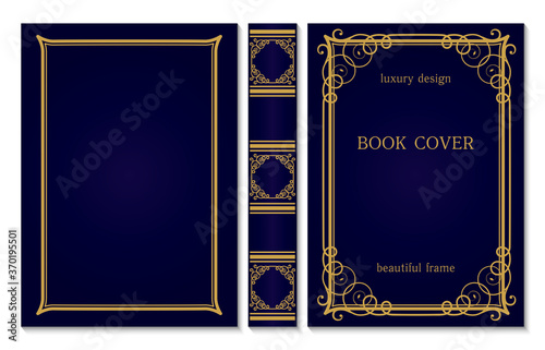 Book cover and spine ornament. Vintage old frames. Royal Golden and dark blue style design. Border to be printed on the covers of books.