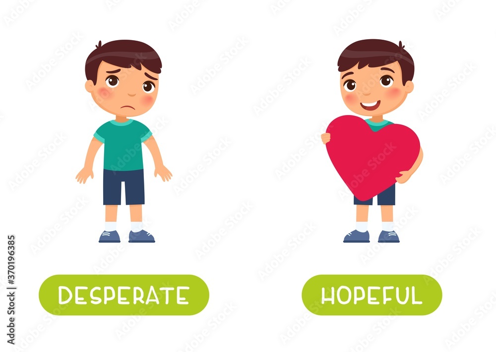 Desperate and hopeful antonyms word card vector template. Flashcard for english language learning. Opposites concept. Little sad boy, child with heart in his hands. Desperate and hopeful antonyms word card vector template. Flashcard for english language learning. Opposites concept. Little sad boy, child with heart in his hands.