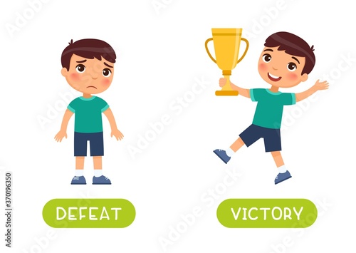 Defeat and victory antonyms word card vector template. Flashcard for english language learning. A sad boy has lost, a child with a golden cup in his hands has won and is happy.