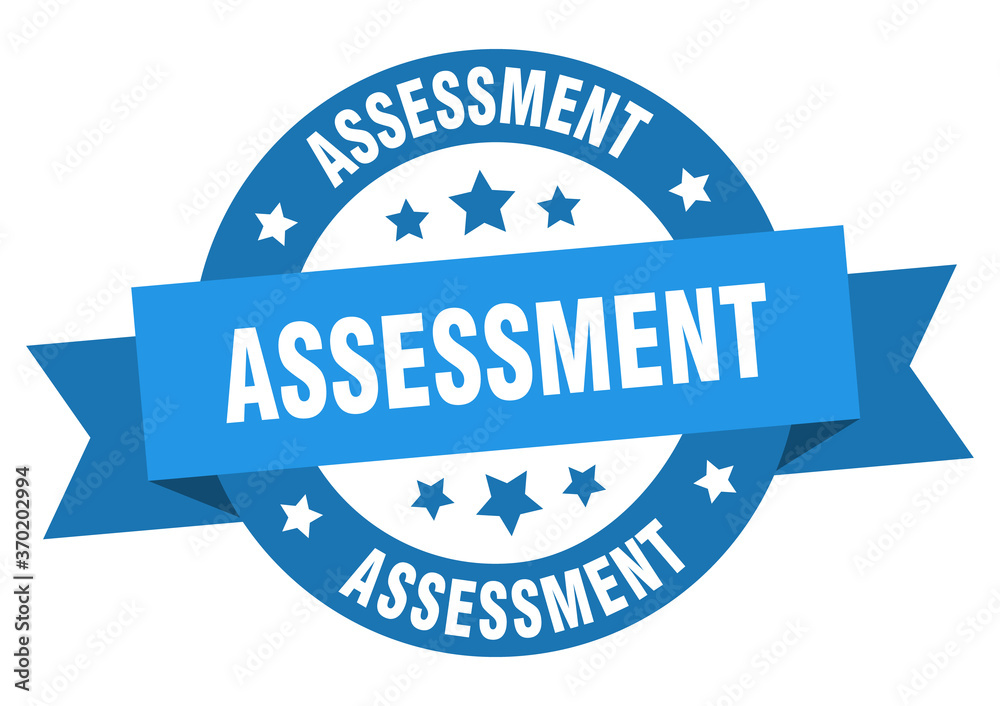 assessment round ribbon isolated label. assessment sign assessment round ribbon isolated label. assessment sign