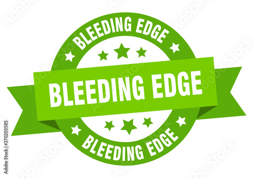 bleeding edge round ribbon isolated label. bleeding edge sign