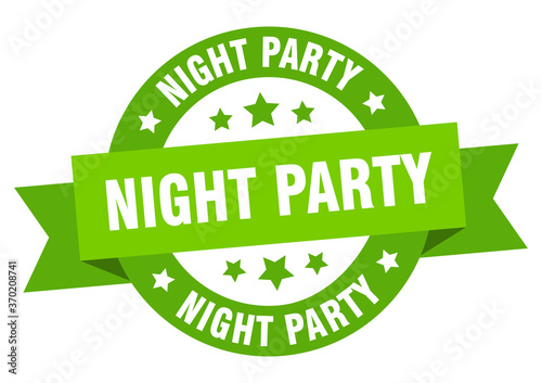night party round ribbon isolated label. night party sign
