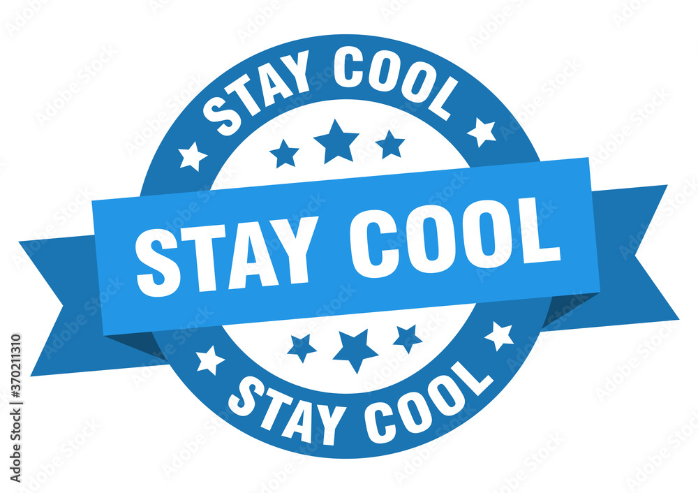 stay cool round ribbon isolated label. stay cool sign