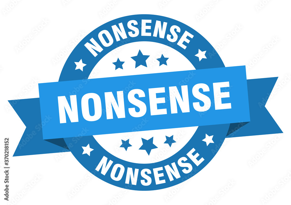 nonsense round ribbon isolated label. nonsense sign nonsense round ribbon isolated label. nonsense sign