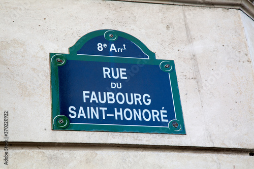 Faubourg Saint Honore Street Sign; Paris
