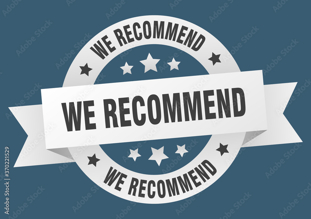 we recommend round ribbon isolated label. we recommend sign we recommend round ribbon isolated label. we recommend sign
