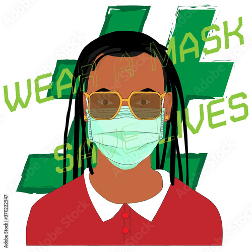 Campaign to wear face masks, Wear a masks to prevent COVID-19 and plague infection, #Wear a mask save lives, Surgical masks illustration.