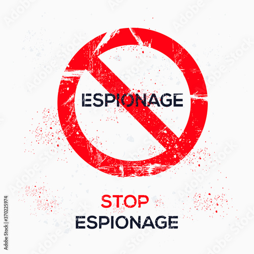 Warning sign (espionage), vector illustration.	