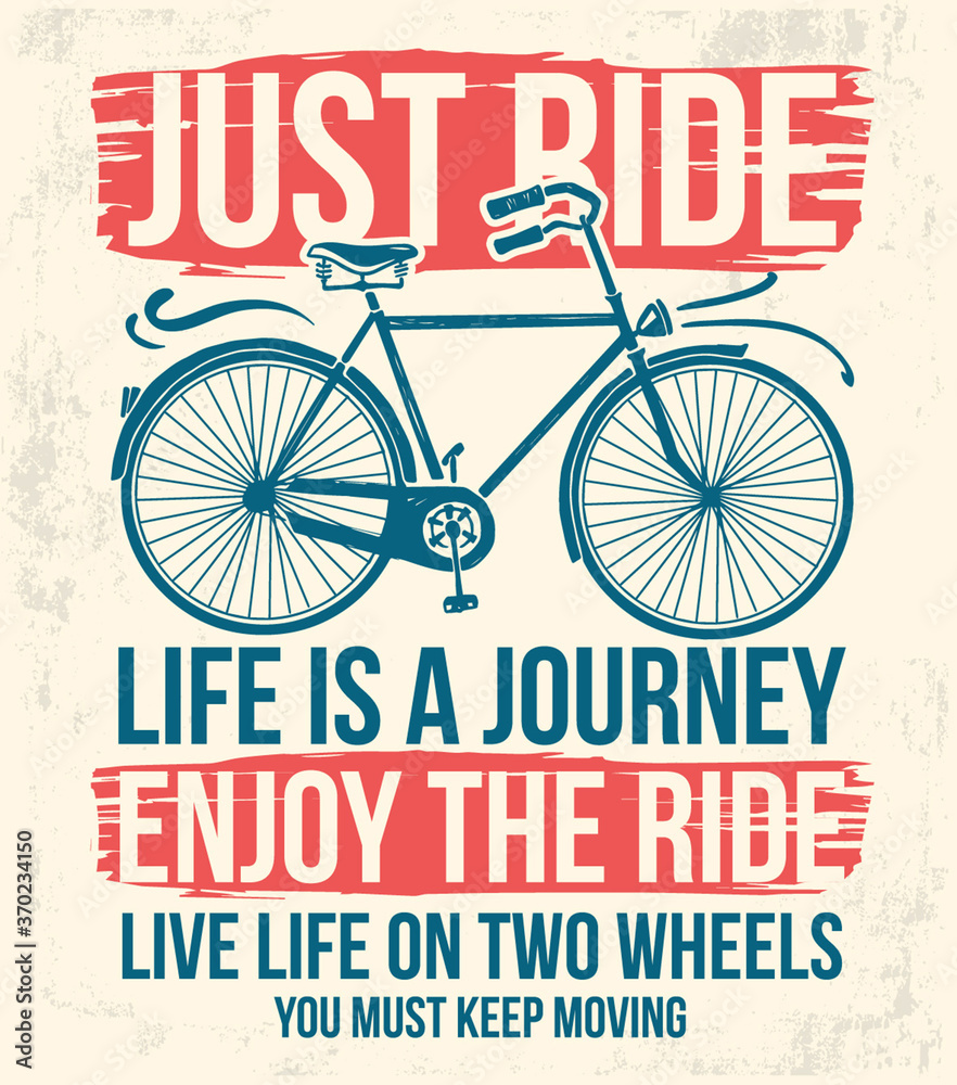 Plakat Bicycle slogan vector graphic for t-shirt prints, posters and other uses.