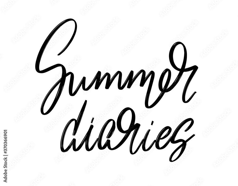 Summer diaries. Vector hand drawn lettering  isolated. Template for card, poster, banner, print for t-shirt, pin, badge, patch.