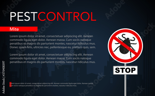 pest control banner with place under text. Encevalitis tick stop sign. Flyer concept with mite control information. Vector, illustration