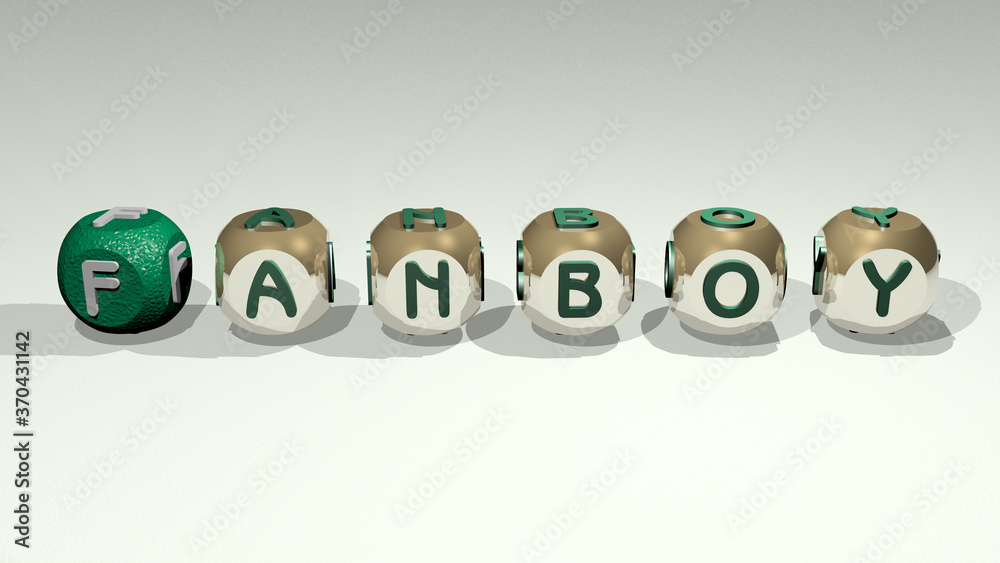 Men: FANBOY combined by dice letters and color crossing for the related meanings of the concept Men: FANBOY combined by dice letters and color crossing for the related meanings of the concept
