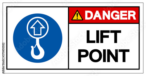 Danger Lift Point Symbol Sign,Vector Illustration, Isolated On White Background Label. EPS10