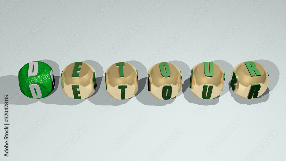 DETOUR text of cubic individual letters. 3D illustration. road and construction DETOUR text of cubic individual letters. 3D illustration. road and construction