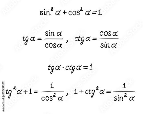 Basic trigonometric identities. Formulas for calculating sine, cosine, tangent, cotangent. Education, getting classes, school program Higher mathematics. Handwritten math text. Vector illustration