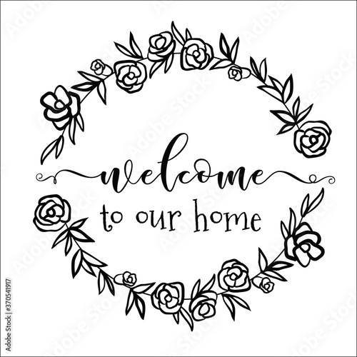 Scetch Welcome To Our Home. Wreath Family Name.