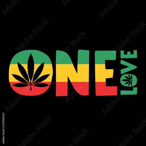 One love typography design vector with cannabis illustration ready for print on tees.