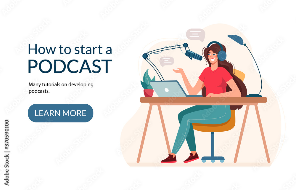 A blogger is recording audio. Layout webpage for learning podcast recordings. The girl writes a podcast, conducts a webinar, online courses, the concept of an educational podcast. Vector, isolated. A blogger is recording audio. Layout webpage for learning podcast recordings. The girl writes a podcast, conducts a webinar, online courses, the concept of an educational podcast. Vector, isolated.